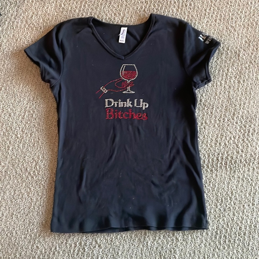 “Drink Up Bitches” t-shirt